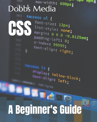 CSS: A Beginner's Guide B0CGTTTMNQ Book Cover
