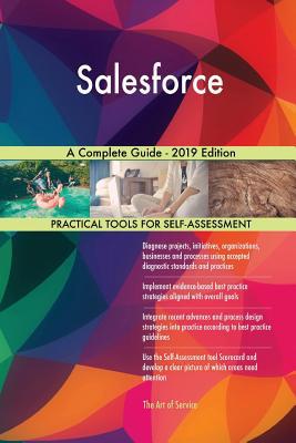 Salesforce A Complete Guide - 2019 Edition 0655537244 Book Cover