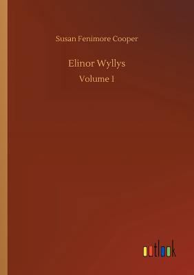 Elinor Wyllys 3734025141 Book Cover