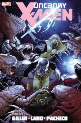 Uncanny X-Men by Kerion Gillen Volume 2 0785159959 Book Cover