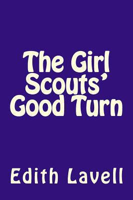 The Girl Scouts' Good Turn 197960181X Book Cover