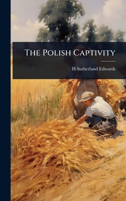 The Polish Captivity 1024048594 Book Cover