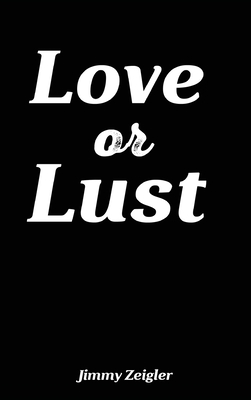 Love or Lust B0GQXTHC9J Book Cover