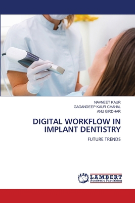 Digital Workflow in Implant Dentistry 6207448340 Book Cover