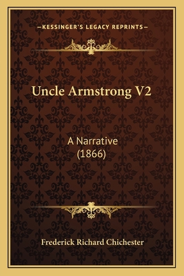 Uncle Armstrong V2: A Narrative (1866) 1165154889 Book Cover