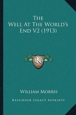 The Well At The World's End V2 (1913) 1166472647 Book Cover