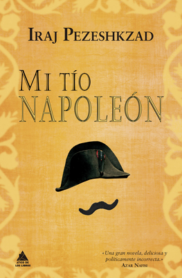 Mi Tío Napoleón [Spanish] 8418217251 Book Cover