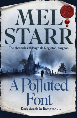 A Polluted Font: The Chronicles of Hugh de Sing... 1739417704 Book Cover