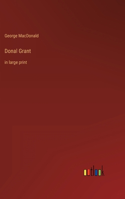 Donal Grant: in large print 3368431676 Book Cover