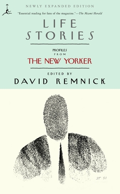 Life Stories: Profiles from The New Yorker 0375757511 Book Cover