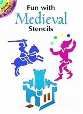 Fun with Medieval Stencils 0486293254 Book Cover