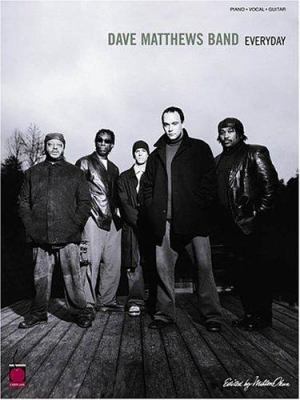 Dave Matthews Band - Everyday 1575604647 Book Cover