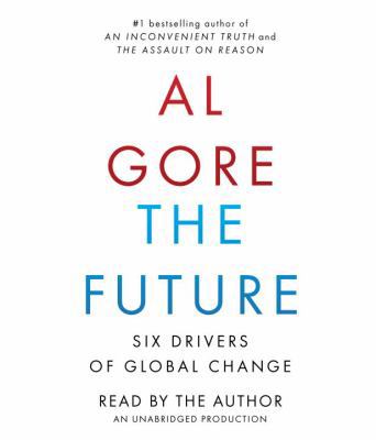 The Future: Six Drivers of Global Change 0449015467 Book Cover