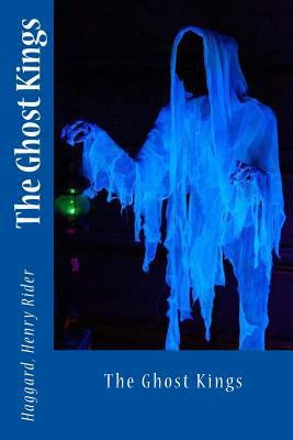 The Ghost Kings 1546457143 Book Cover