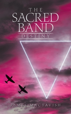 The Sacred Band Destiny 1665592117 Book Cover