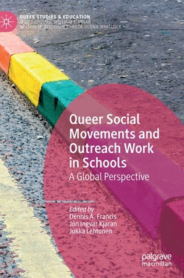 Queer Social Movements and Outreach Work in Sch... 3030416097 Book Cover