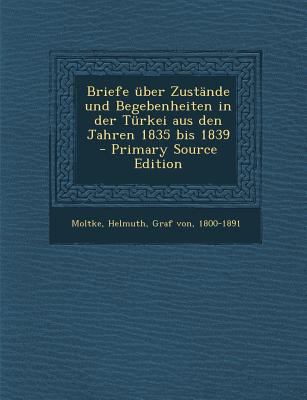 Briefe Uber Zustande Und Begebenheiten in Der T... [German] 1293361763 Book Cover