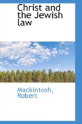 Christ and the Jewish Law 1113190930 Book Cover