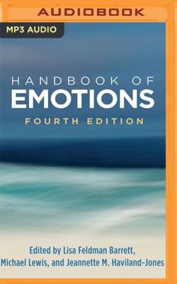 Handbook of Emotions, Fourth Edition 1713529912 Book Cover