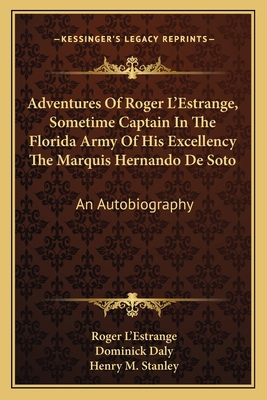 Adventures Of Roger L'Estrange, Sometime Captai... 1163716901 Book Cover