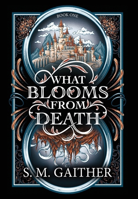 What Blooms From Death B0F4B263RW Book Cover
