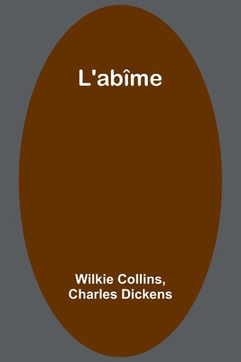 L'abîme [French] 9357394168 Book Cover