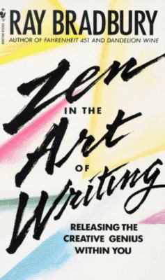 Zen in the Art of Writing: Releasing the Creati... 0553296345 Book Cover