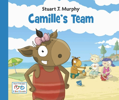 Camille's Team: Social Skills: Cooperation 1580894593 Book Cover