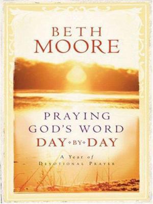 Praying God's Word: A Year of Devotional Prayer... [Large Print] 1594151806 Book Cover