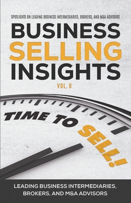 Business Selling Insights Vol. 8: Spotlights on... 1954757492 Book Cover