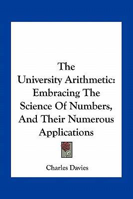 The University Arithmetic: Embracing The Scienc... 1163794414 Book Cover