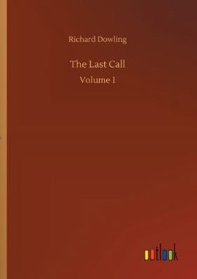 The Last Call: Volume 1 3752336544 Book Cover