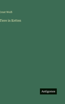 Tiere in Ketten [German] 3566099287 Book Cover