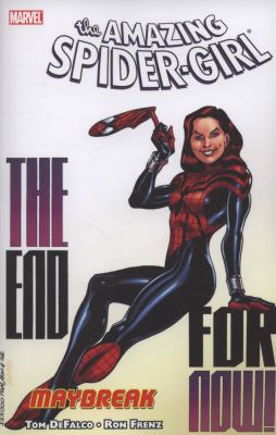 Amazing Spider-Girl, Vol. 5: Maybreak 0785131876 Book Cover