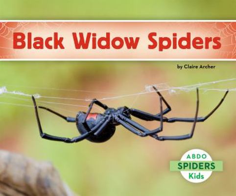 Black Widow Spiders 162970072X Book Cover