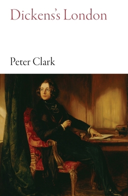 Dickens's London 1909961671 Book Cover