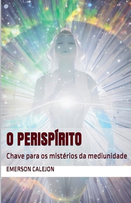 O Nosso Perispírito [Portuguese] B0D7TYJ8KX Book Cover