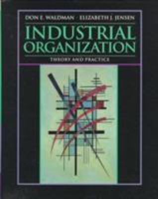 Industrial Organization: Theory and Practice (A... 032101443X Book Cover