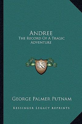 Andree: The Record Of A Tragic Adventure 1163175315 Book Cover