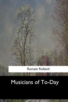 Musicians of To-Day 1548302864 Book Cover