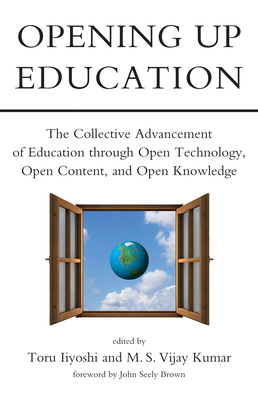 Opening Up Education: The Collective Advancemen... 0262515016 Book Cover