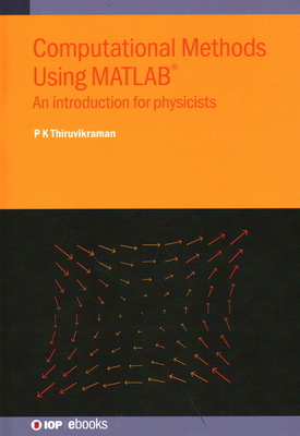 Computational Methods Using MATLAB(R): An intro... 0750337893 Book Cover