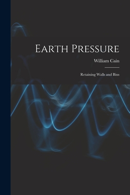 Earth Pressure: Retaining Walls and Bins 1016540272 Book Cover