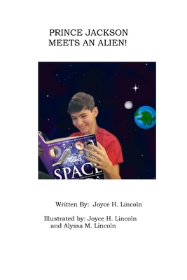Prince Jackson Meets an Alien B09MYQ55LX Book Cover