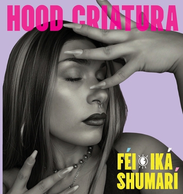 Hood Criatura 1951979087 Book Cover