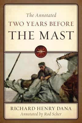 The Annotated Two Years Before the Mast 157409310X Book Cover