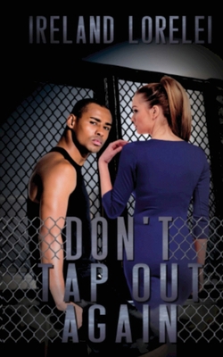 Don't Tap Out Again B0F4M91TGG Book Cover