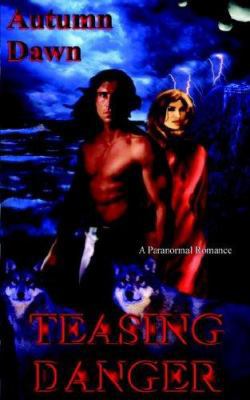 Teasing Danger 1586080814 Book Cover