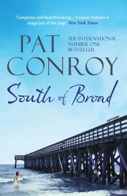 South of Broad. Pat Conroy 1848875029 Book Cover