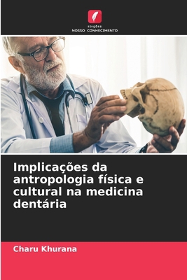 Implicações da antropologia física e cultural n... [Portuguese] 6207594665 Book Cover